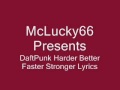 DaftPunk Harder Better Faster Stronger Lyrics