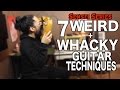 Weird and Whacky Guitar Techniques