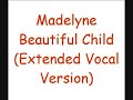 Madelyne - Beautiful Child