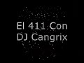 El 411 Con DJ Cangrix - Charlee & Kingston Part 2