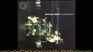 Mercan Dede - Neyname (Seyahatname - 2001)