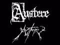 depressive / suicidal black metal band from australia (east corrimal, new south wales). 
desolate (funeral mourning, kinstrife & blood, pestilential shadows)
 and sorrow (pain division, battalion (aus), black reign (aus), dungeon (aus), ilium, kinstrife & blood, lord (aus), nazxul, pestilential shadows, rift, baal gadrial) formed austere in early 2007 in goatowarex label. 
suicide, gloom, desolation and death inspires this bleak, life-ending music. 
the full-length: 
withering illusions and desolation, was released in july 2007. 
the split with lyrinx: 
only the wind remembers / ending the circle of life was released in june 23, 2008.  


official myspace: 

http://www.myspace.com/bandaustere 
..