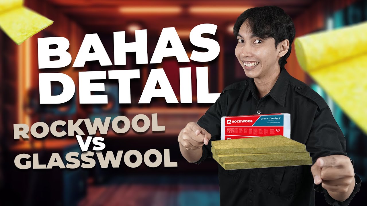 🔥 ROCKWOOL vs GLASSWOOL — Mana yang Lebih Efektif Buat Akustik & Insulasi? 🔥