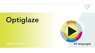 Optiglaze – application