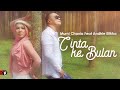 Murni Chania - Cinta Ke Bulan feat Andhie Ellkha