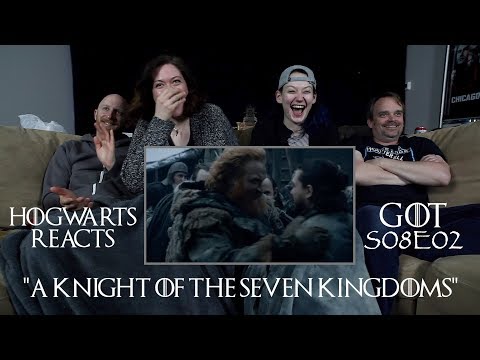 Hogwarts Reacts: Game of Thrones S08E02 "A Knight of the Seven Kingdoms"