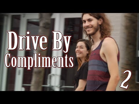 By - Drive By Compliments 2 @BlakeGrigsby. Subscribe: http://bit.ly/BlakeGrigsby We jumped in a car and yelled nice things to people... We even used a megaphone! ...