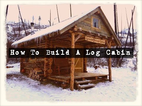 how to build log cabin