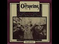 The Offspring - Baghdad The Offspring - Baghdad