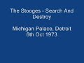 a real document of the live power the stooges had and how wild iggy was(you can hear him baiting the audience)