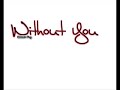 Without You - Silicon Fly