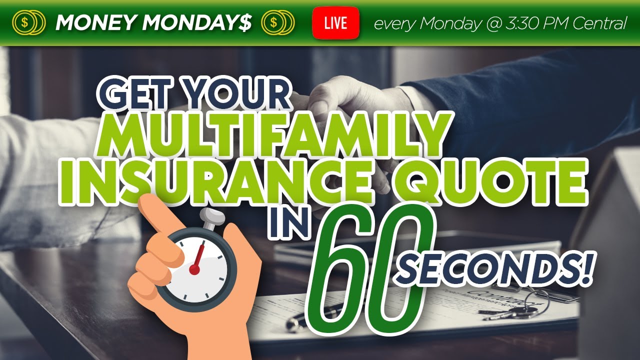 How to get your multifamily insurance quote in 60-seconds or less