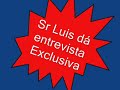 o sr luis confessa-se....