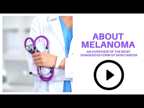 About Melanoma