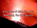 In the name of Allah, The Most Gracious, The Most Merciful, May the peace of Allah and His mercy and blessings be upon you. This Surah was revealed in Makkah. This is the first and only video
