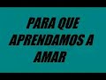 aprenda a amar