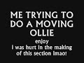 me ollying