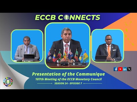 ECCB Connects Season 24 Episode 7 - Presentation of the Communique