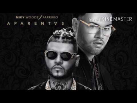 Aparentas_Miky Woodz feat Farruko