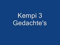 Kempi - 3 Gedachte\ Kempi - 3 Gedachte\
