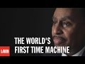 Ronald Mallett: The World's First Time Machine