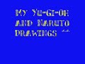 My Naruto & Yu-gi-oh Drawings ^^