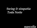 toda noite toda noite