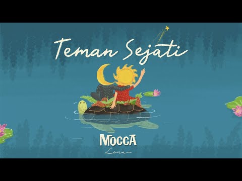 Mocca - Teman Sejati (Lyrics Video) Mocca - Teman Sejati (Lyrics Video)