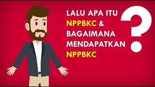 Video Layanan Masyarakat-NPPBKC? APA ITU?
