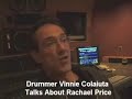 Vinnie Colaiuta Talks About Rachael Price