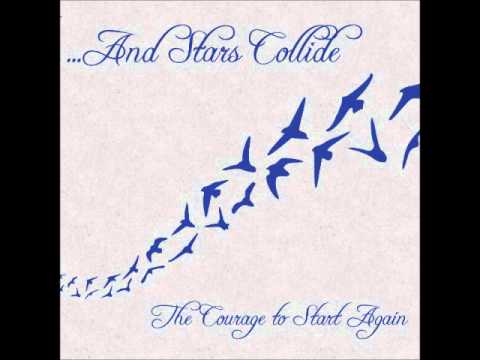 ...And Stars Collide - Whatever Happens