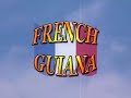 French Guiana French Guiana