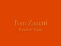 Tom Zanetti - Touch n Tease