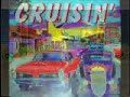 Cruisin\