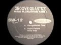 Groove Quantize - Night Visions Groove Quantize - Night Visions