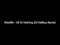 Westlife - All Or Nothing (DJ Hellboy Remix)