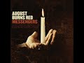 didn't find a good enough version of this song on youtube, so i made my own. studio version of august burns red- the blinding light