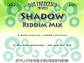 Shadow / Darker Shadow Riddim Mix