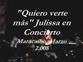 Julissa - Admisión General - Quiero Verte Más