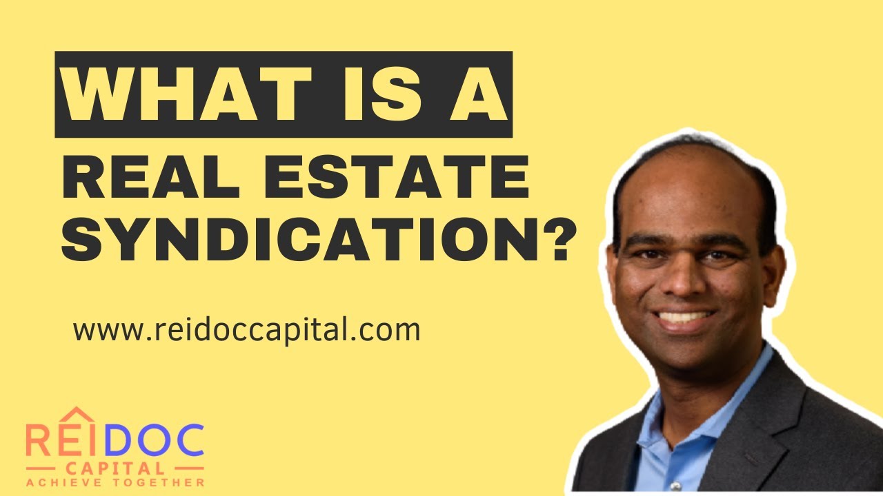 What is a real estate syndication?