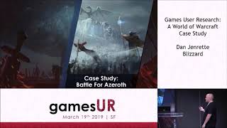 Games User Research: A World of Warcraft Case Study