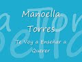 Manoella Torres - Te Voy a Enseñar a Querer