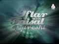 Iftaar with faisal qureshi feat. kaavish part 1 of 6