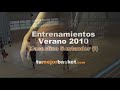 Entrenamientos de baloncesto masculino en Santander, verano 2010 (I)