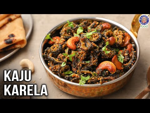 Kaju Karela Recipe | How to Make Delicious Kaju Karela (Bitter gourd) Recipe at Home | Chef Ruchi