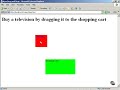 drop them in the shopping cart to the left. This example utilizes AspectDraggable and the AspectDroppable to be able to create the Shopping Cart. Basically the Shopping Cart itself has a Droppable 