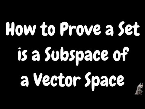 how to prove something is a subspace