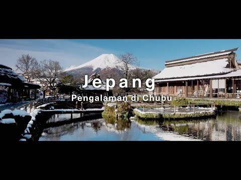 Jepang Baru, Pengalaman Baru /Chubu 1 | JNTO
