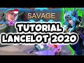 Build and Tutorial Lancelot Mobile Legends, Auto Savage!