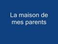 clip video Ours La Maison De Mes Parents